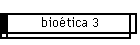 biotica 3